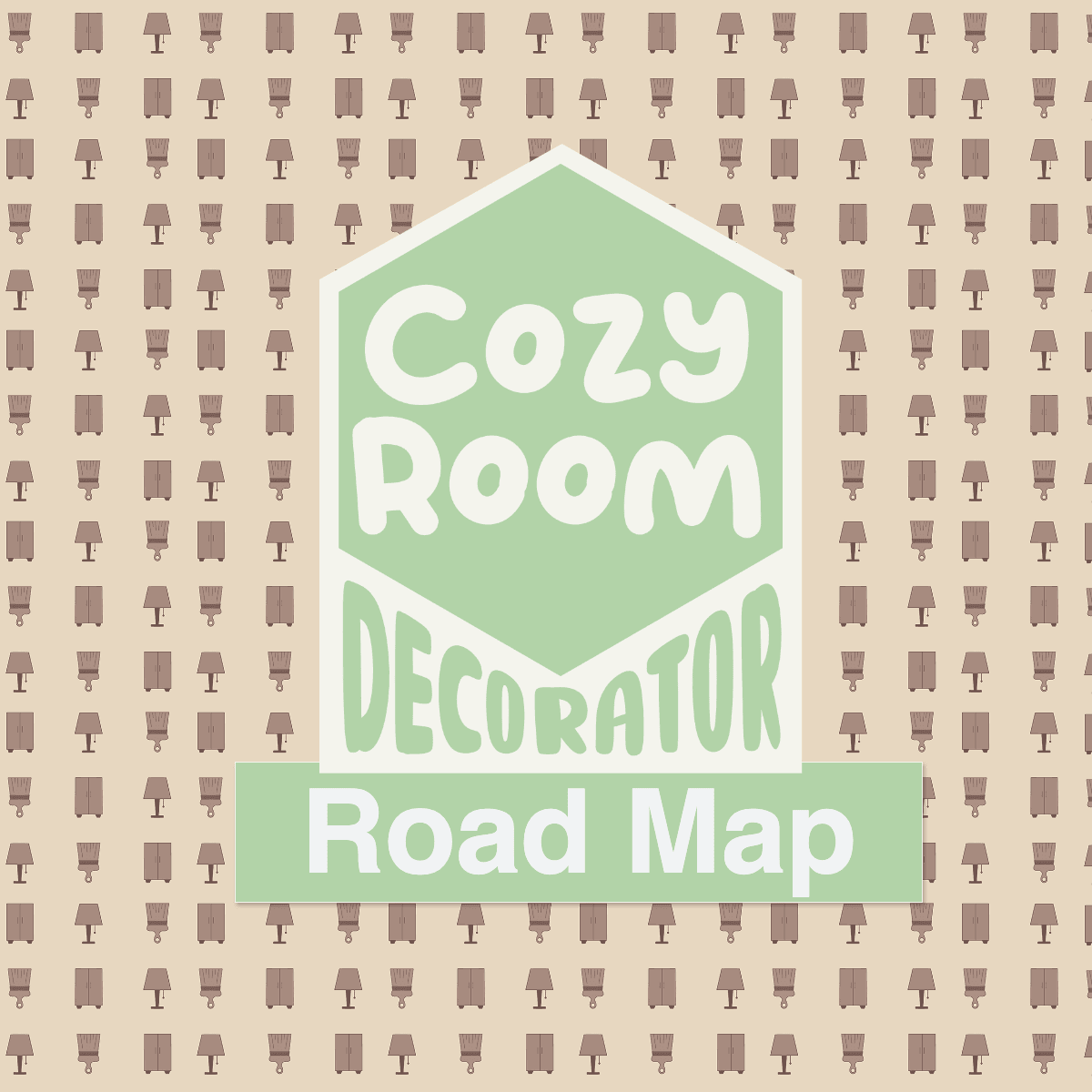 Image for [Outdated] Road Map for Cozy Room Decorator